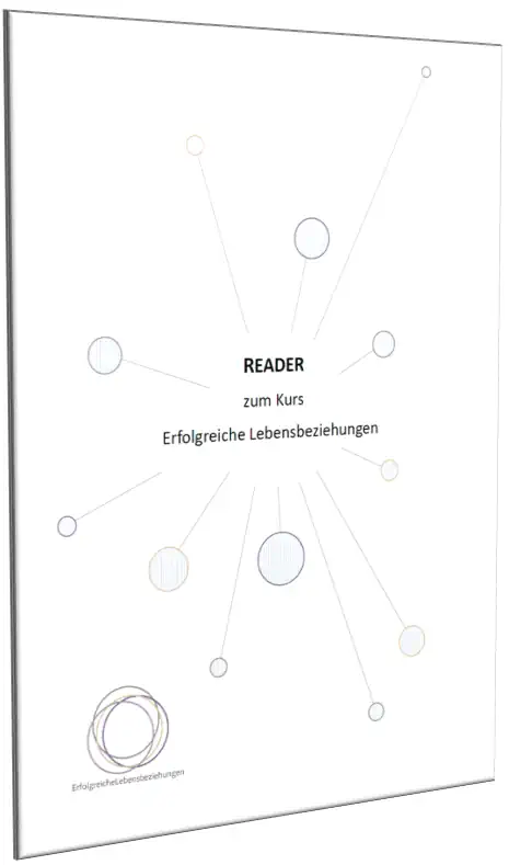 Printversion des Readers zum Kompaktkurs Erfolgreiche Lebensbeziehungen