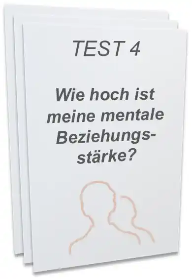 Persönlichkeitstest 4 Wie hoch ist meine mentale Beziehungsstärke?