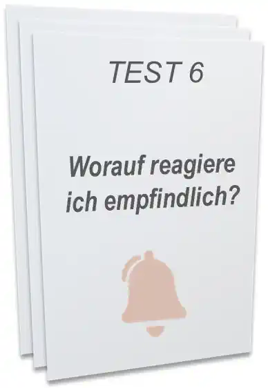 Persönlichkeitstest 6 Worauf reagiere ich empfindlich?